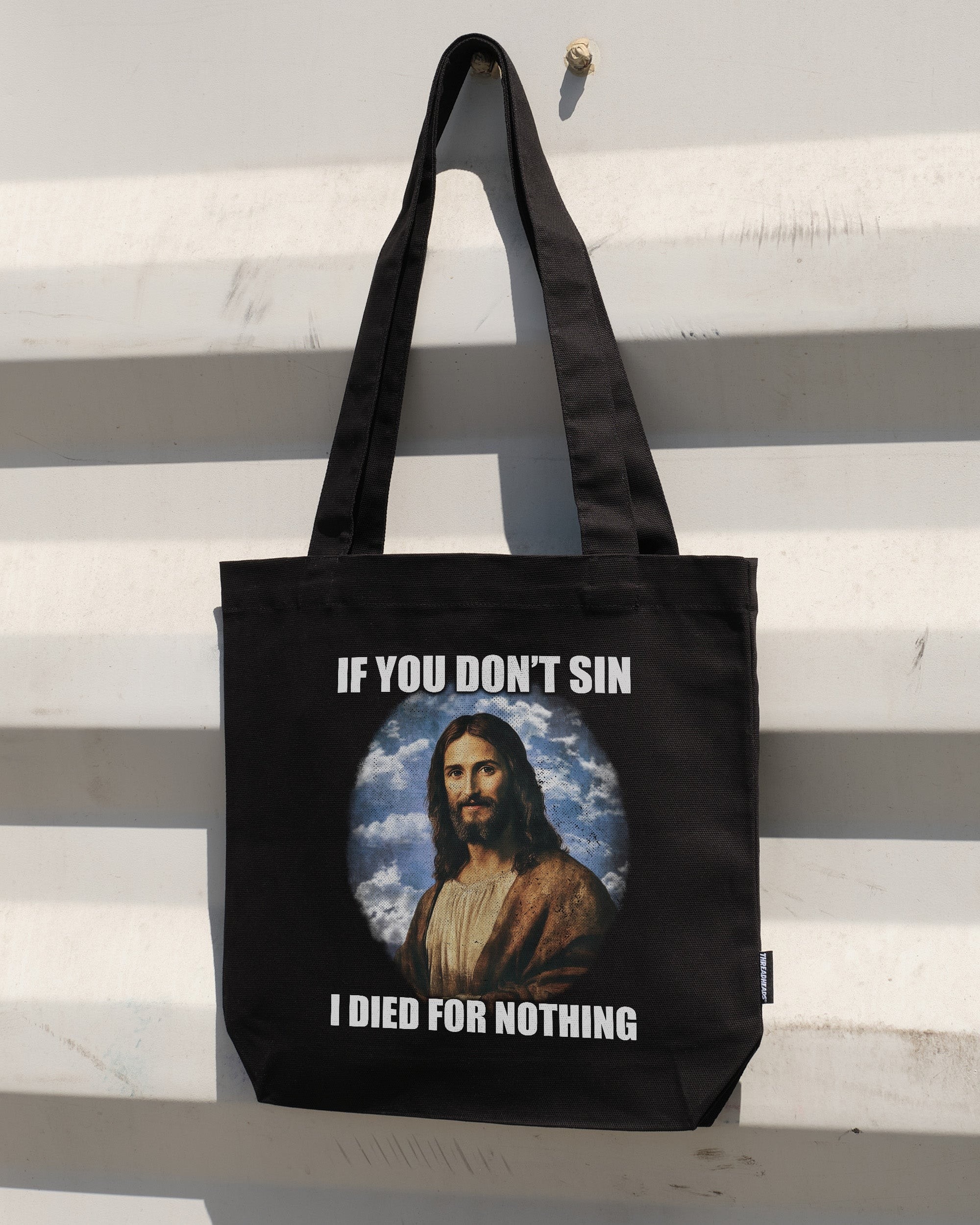 If You Don't Sin Jesus Tote Bag - 100% Cotton Canvas